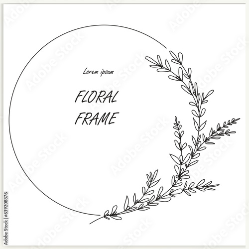 Hand-drawn floral frames with flowers  branches  and leaves. Wreath. Elegant logo template. Vector illustration for labels  branding business identity  and wedding invitations.