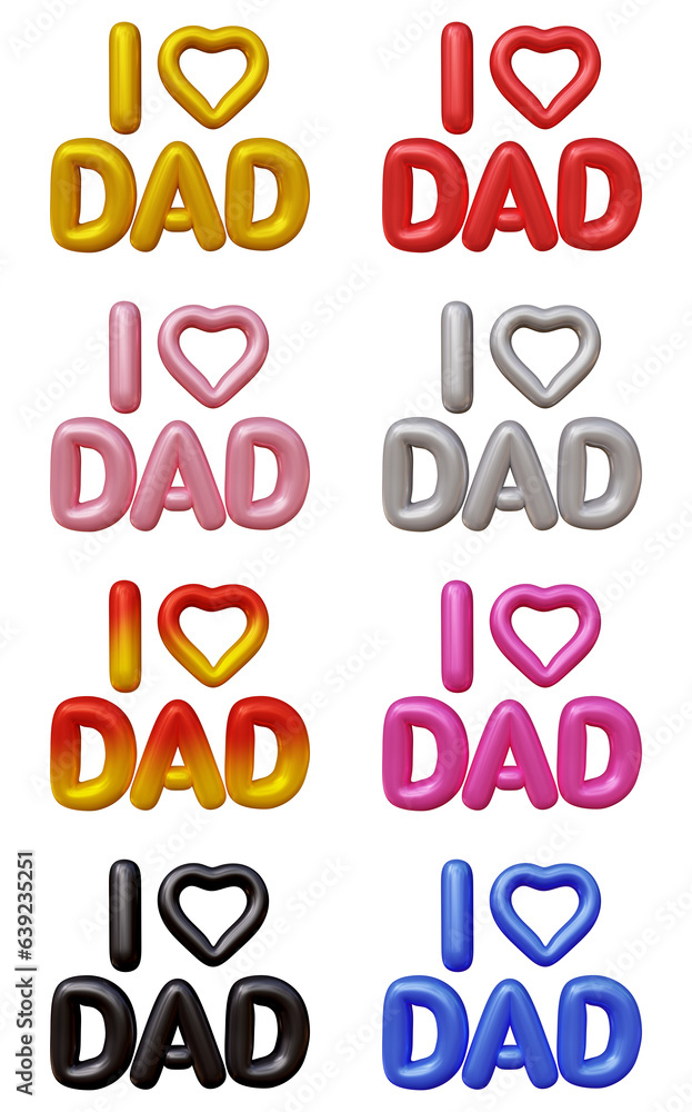 Set of I love dad text isolated on transparent background in 3d rendering for fathers day concept. Set of I love dad text isolated on transparent background in 3d rendering for fathers day concept.