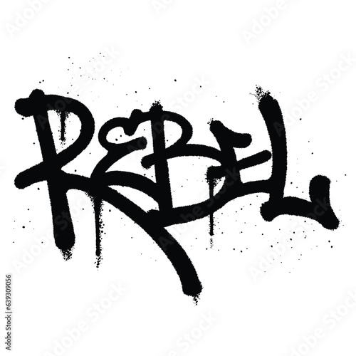 Graffiti spray paint Word Rebel Isolated Vector