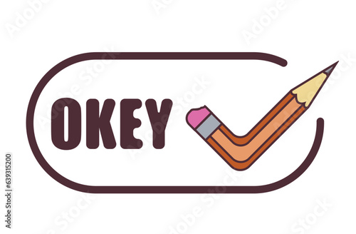 Okey button with stylised pencil icon. Isolated on a white background