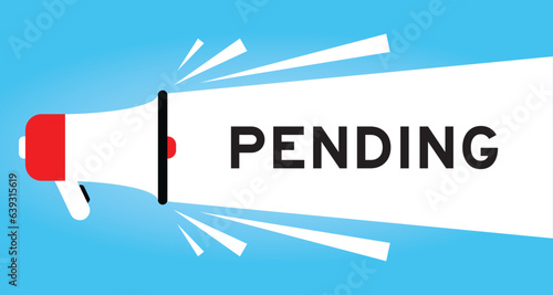 Color megaphone icon with word pending in white banner on blue background