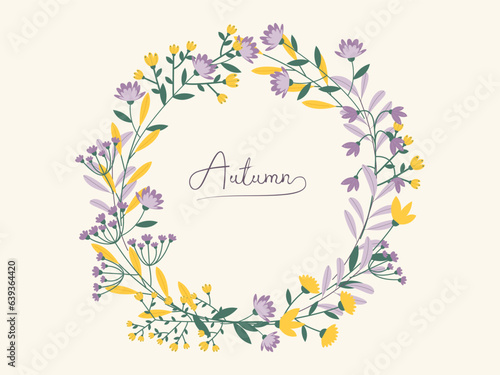 Wreath of dry field leaves. Autumn background from the herbarium. Vector illustration of wildflowers laid out in a circle. Suitable for postcards  invitations  t-shirt prints. 
