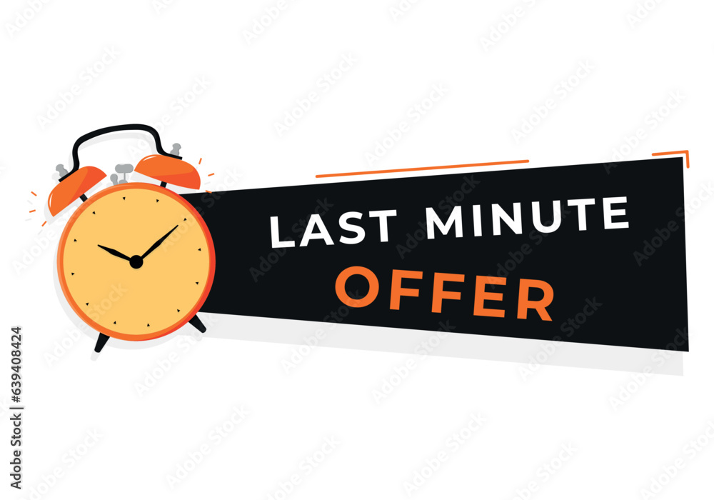 vector illustration button sign last minute offer, flat modern label, logo countdown alarm clock vector illustration button sign last minute offer, flat modern label, logo countdown alarm clock