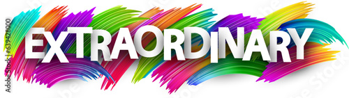 Extraordinary paper word sign with colorful spectrum paint brush strokes over white. Vector illustration.