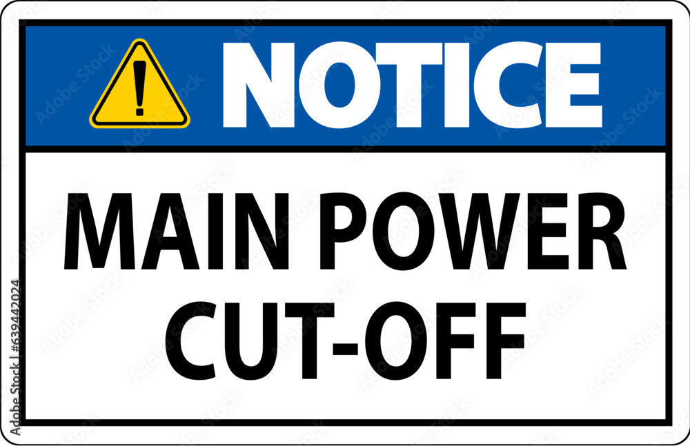 Notice Sign Main Power Cut-Off