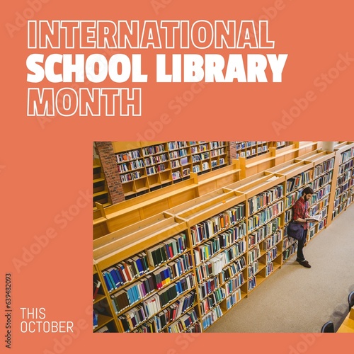 Composite of this october, international school library month text and caucasian man reading book