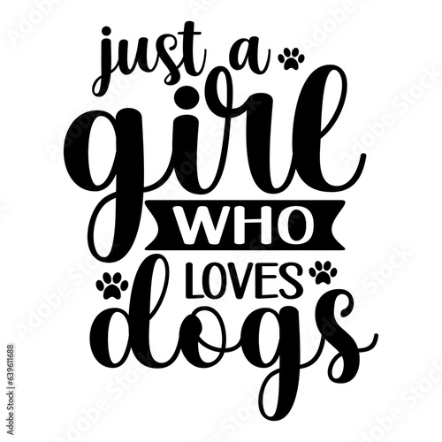 Dog Svg Design, Dog Quote, dog design, Dog T-shirt And SVG Design. Dog SVG Quotes T shirt Design,