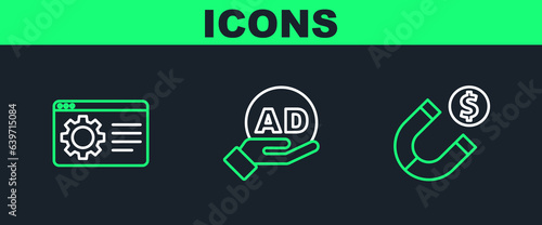 Set line Magnet with money, Browser setting and Advertising icon. Vector
