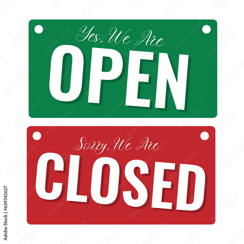 Printable isolated label sticker Yes We Are Open and Sorry We Are Closed, for hanged on put of front of the shop in green and red rectangle sign Printable isolated label sticker Yes We Are Open and Sorry We Are Closed, for hanged on put of front of the shop in green and red rectangle sign