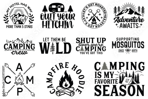 Photo Camping T-shirt And SVG Design Bundle, Camping House SVG Quotes Design t shirt Bundle, Vector EPS Editable Files , can you download this Design Bundle