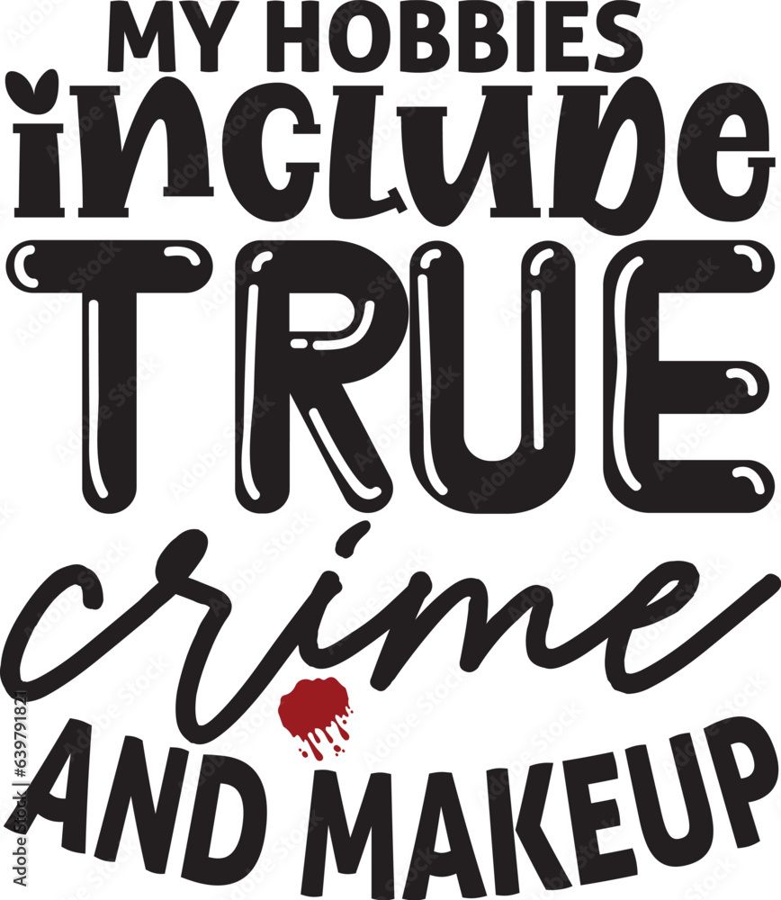 True Crime Svg,true Crime Svg, The Wife Did It Svg, True Crime Svg