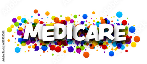 Banner with medicare sign over colorful round dots confetti background.