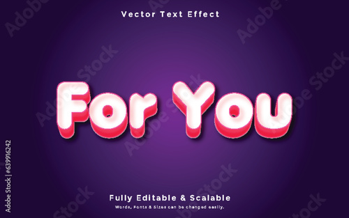 For You 3d text fully editable vector