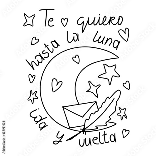 Romantic vector illustration with moon, hearts and stars. Lettering in Spanish. Holiday sketch line design. Also suitable for Valentines day. Design for card, web, wedding and print.