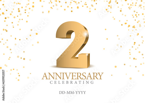 Anniversary 2. gold 3d numbers. Poster template for Celebrating 2th anniversary event party. Vector illustration photo