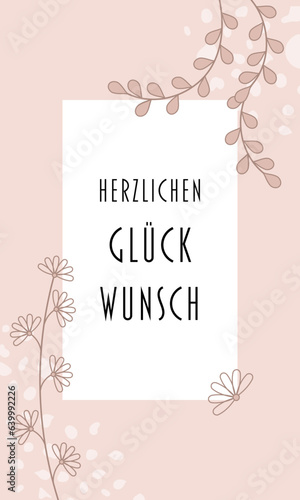 Herzlichen Glückwunsch - Schriftzug in deutscher  Sprache. Glückwunschkarte mit floralem Design in Rosatönen.