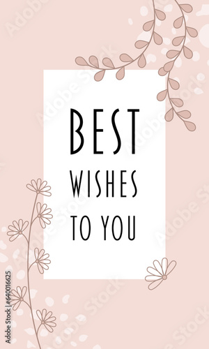 Best wishes to you - Schriftzug in englischer Sprache - Die besten Wünsche für dich. Grußkarten mit floralem Design in Rosétönen. photo