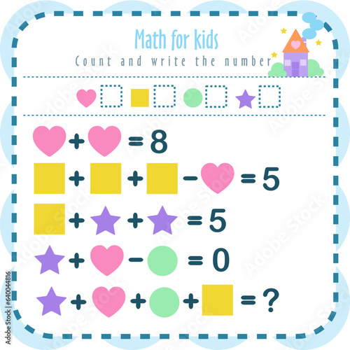 Count and write the number. Learn shapes and geometric figures. Preschool or kindergarten math worksheet. Vector illustration