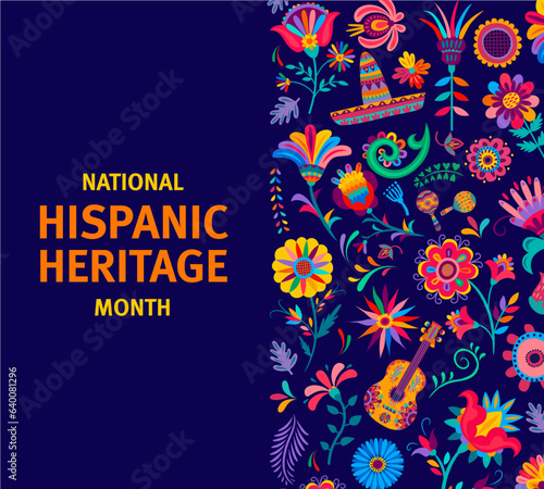 National Hispanic heritage month festival banner with ethnic floral ornament, vector background. Hispanic Americans culture, tradition and art heritage in ethnic ornament sombrero, guitar and flowers