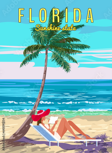 Florida Beach Retro Poster. Woman in chaise lounge with book in the red hat, palm on the beach, coast, surf, ocean. Vector illustration vintage