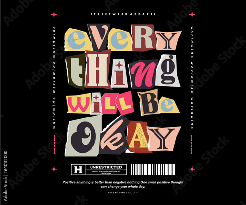 ransom note Motivational quote t shirt design, vector graphic, typographic poster or tshirts street wear and Urban style
