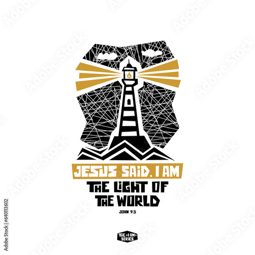 The "I'am" series. Jesus said I'am - the light of the world.