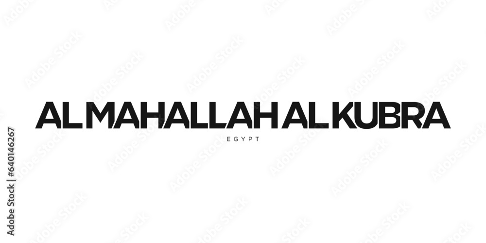 Al Mahallah Al Kubra in the Egypt emblem. The design features a geometric style, vector illustration with bold typography in a modern font. The graphic slogan lettering.