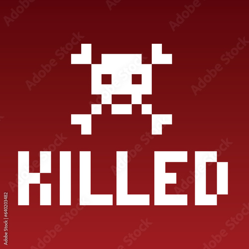 Pixel image Killed on a red background