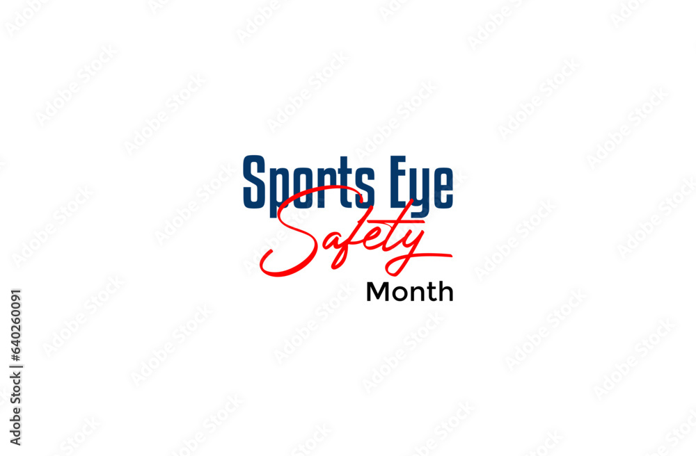Sports Eye Safety Month Holiday Concept