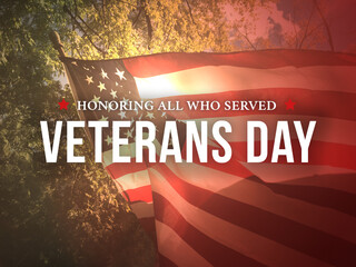 Veterans Day - Honoring All Who Served Holiday Card with Waving American Flag Over Dark Red Background Texture with Sun Light Shining Through