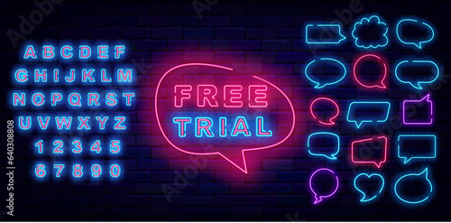 Free trial neon label. Speech bubbles frames collection. Shiny blue alphabet. Promotion sign. Vector illustration