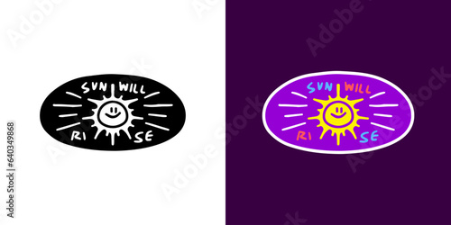 Cute sun with sun will rise typography, illustration for t-shirt, sticker, or apparel merchandise. With doodle, retro, groovy, and cartoon style.