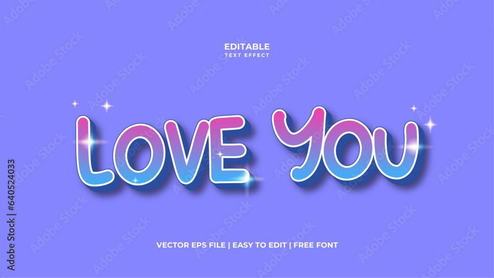 Love You Editable text effect in 3d style. Suitable for brand or business logo