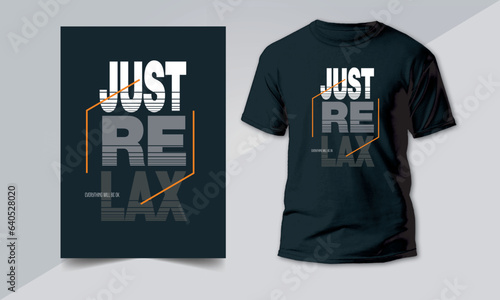 Just Relax T shirt Design
