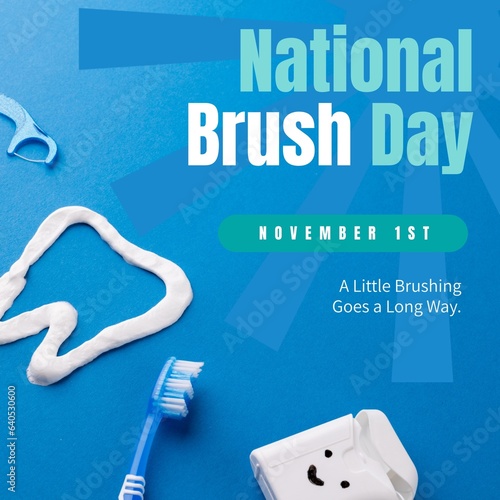 Composite of toothbrush and floss with november 1st and national brush day text
