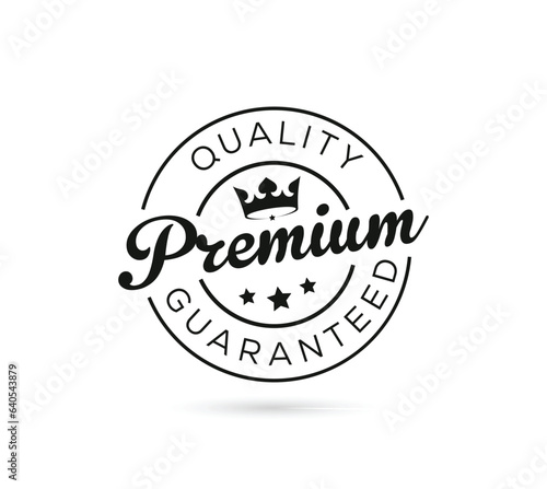 Premium quality Guarantee sticker.