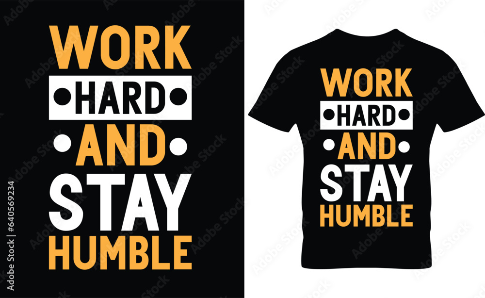 Work hard and stay strong typography t-shirt design Work hard and stay strong typography t-shirt design