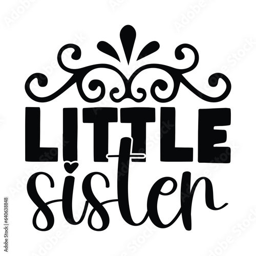 Little Sister, New Family SVG Design Template