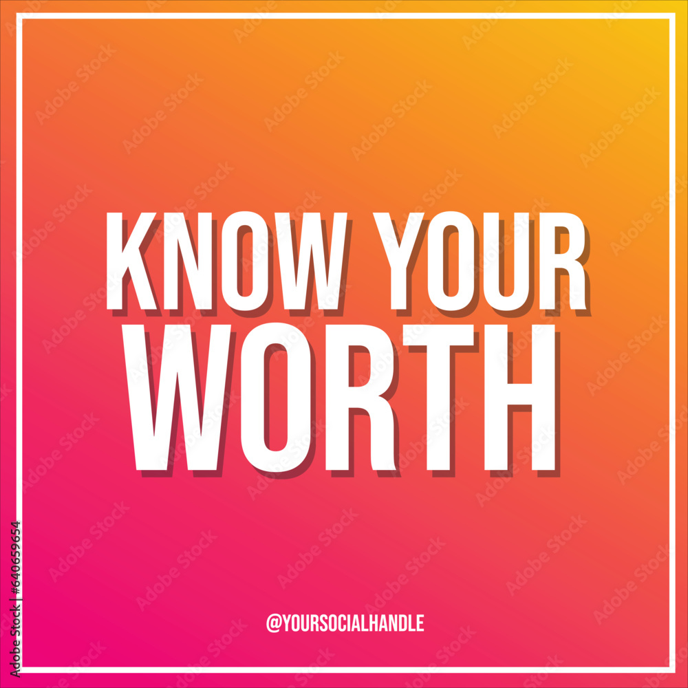 Know your worth Motivational typography graphic post design. Vector Illustration Template. Know your worth Motivational typography graphic post design. Vector Illustration Template.