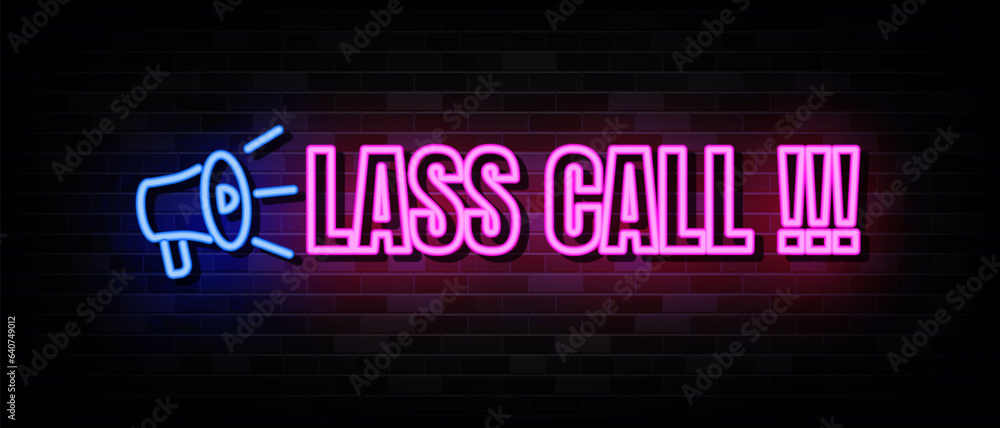 Last Call Neon Signs Vector. Design Template Neon Style