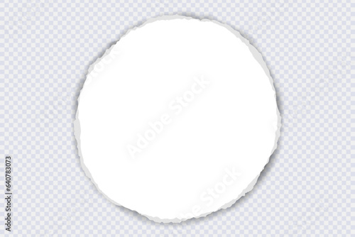 White round ripped paper with torn adges and soft shadow. Design template for text or message on transparent background. Vector illustration