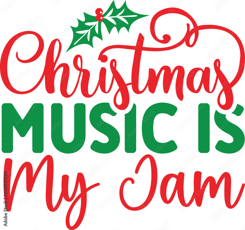 Christmas music is my jam Christmas music is my jam