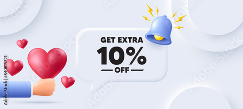 Get Extra 10 percent off sale. Neumorphic background with speech bubble. Discount offer price sign. Special offer symbol. Save 10 percentages. Extra discount speech message. Vector