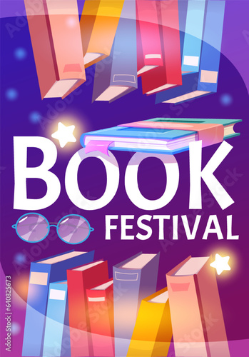 Book festival poster. Banner with flying books and textbooks, isometric glasses and shining stars. Flyer with learning holiday. Study, learning and knowledge concept. Cartoon flat vector illustration