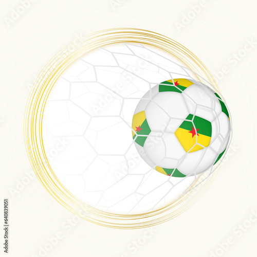Football emblem with football ball with flag of French Guiana in net  scoring goal for French Guiana.