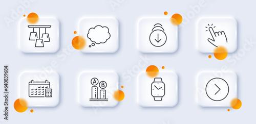 Ab testing, Comic message and Smartwatch line icons pack. 3d glass buttons with blurred circles. Calendar, Cursor, Ceiling lamp web icon. Forward, Scroll down pictogram. For web app, printing. Vector
