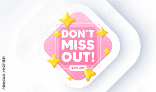 Dont miss out tag. Neumorphic promotion banner. Special offer price sign. Advertising discounts symbol. Miss out message. 3d stars with cursor pointer. Vector