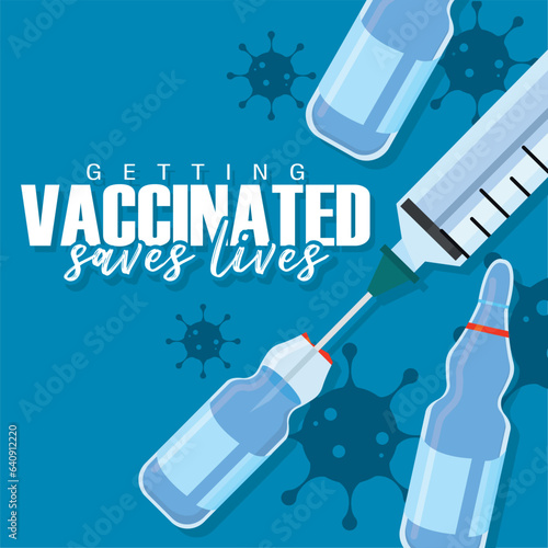 Syringe getting vaccine from bottle Vaccines save lifes poster Vector
