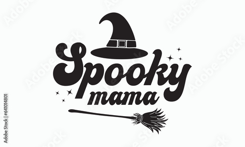 Spooky mama svg, halloween svg design bundle, Retro halloween svg, happy halloween vector, pumpkin, witch, spooky, ghost, funny halloween t-shirt quotes Bundle, Cut File Cricut, Silhouette 