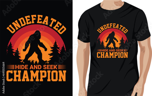 Vector undefeated hide and seek champion - bigfoot quotes t shirt design for adventure lovers